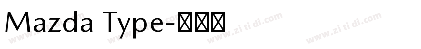 Mazda Type字体转换